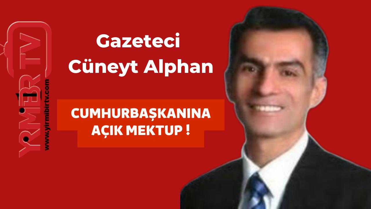 Cumhurbaşkanına açık mektup ! 