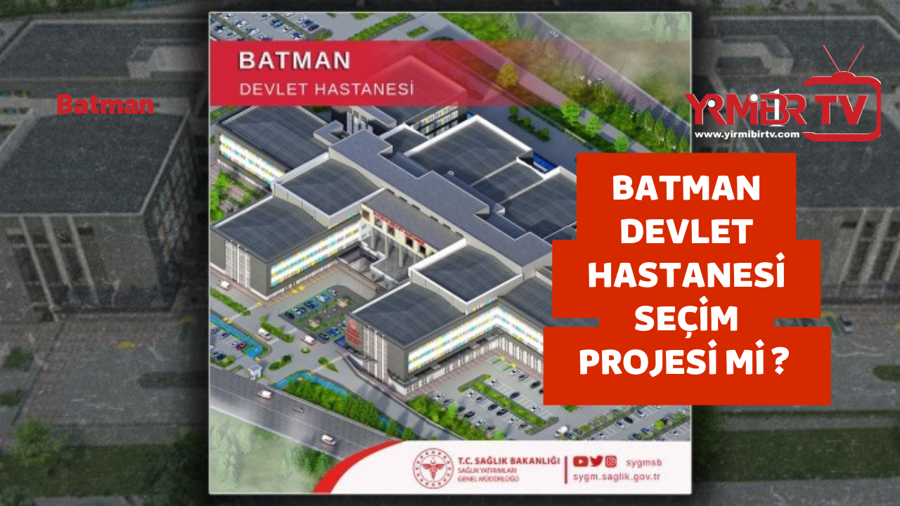 Batman devlet hastanesi üçüncü kez ihalede !