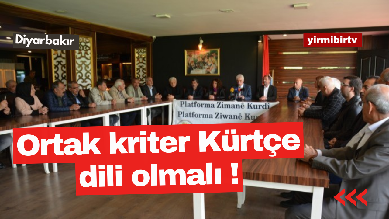 Kürt Dil Platformu’ndan partilere: Kürt dili kırmızı çizgidir !