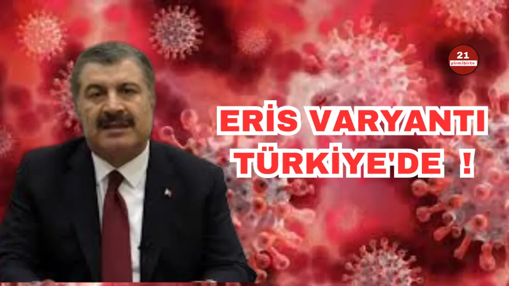 Fahrettin Koca duyurdu..9 kişide Eris Varyantı görüldü  !