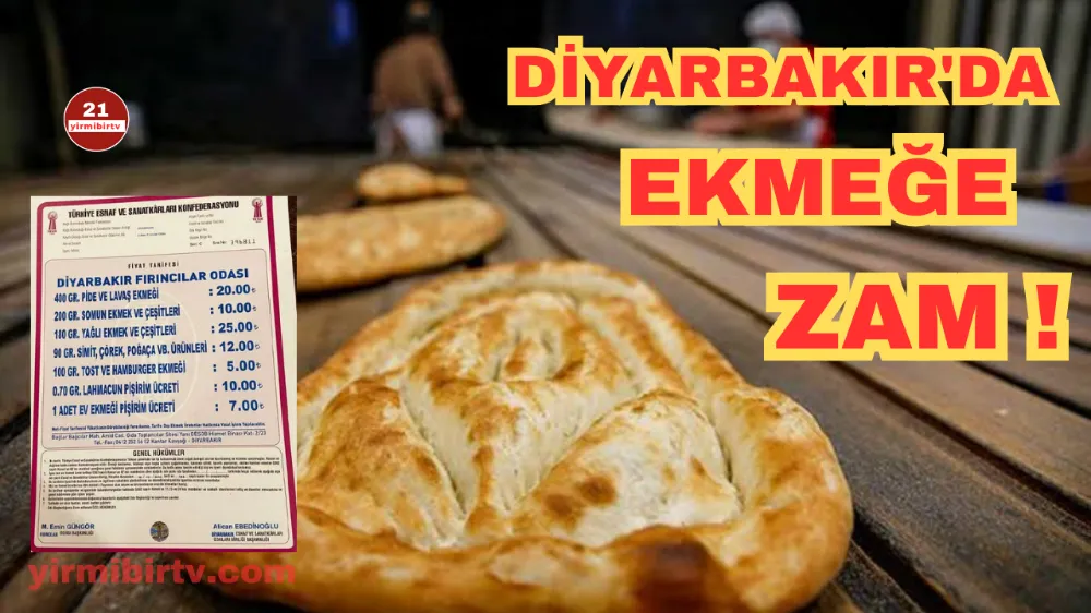 Diyarbakır’da Ekmek fiyatlarına yeni Zam : İşte yeni fiyatlar