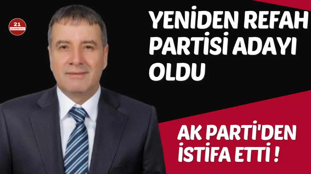 AK PARTİ’DEN İSTİFA EDEN HALİT AYDIN Y.REFAH PARTİSİ’NDEN DİCLE BELEDİYE BAŞKAN ADAYI OLDU