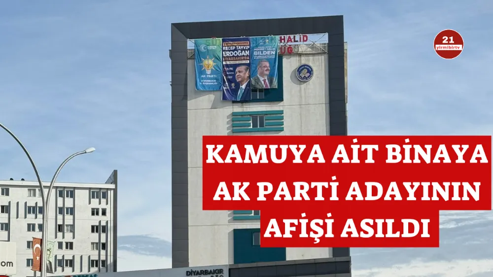 Diyarbakır KYK yurduna Ak Parti adayının afişi asıldı