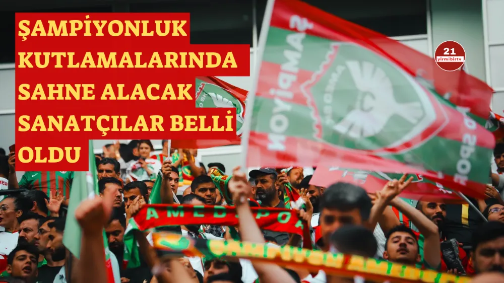 Amedspor şampiyonluk kutlamasına katılacak sanatçılar belli oldu! 