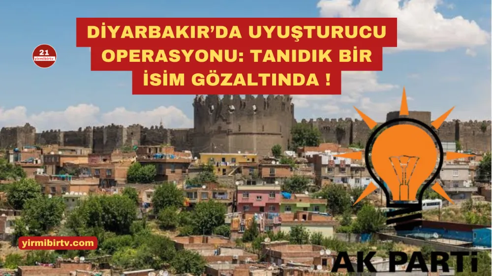 Diyarbakır’da Uyuşturucu Şoku: Eski İlçe Başkanı 54 Kiloyla Yakalandı!